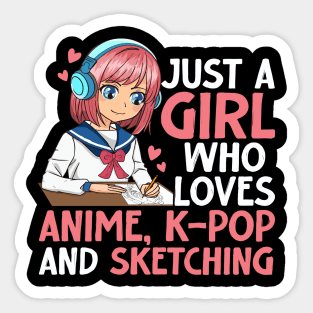 Just A Girl Who Loves Anime K-pop And Sketching Kpop Merch Sticker